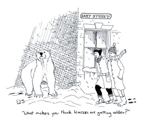 'What makes you think winters are getting colder?'