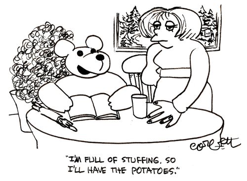 'I'm full of stuffing so I'll have the potatoes.'