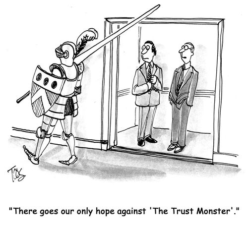 'There goes our only hope against 'The Trust Monster'.'