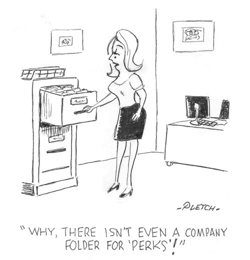 'Why, there isn't even a company folder for 'Perks'!'