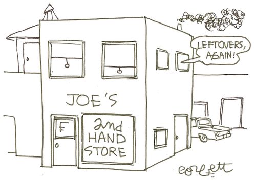 Second hand store: 'LEFTOVERS AGAIN!'