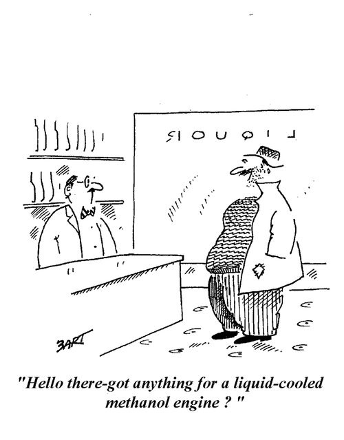 'Got anything for a liquid-cooled methanol engine?'