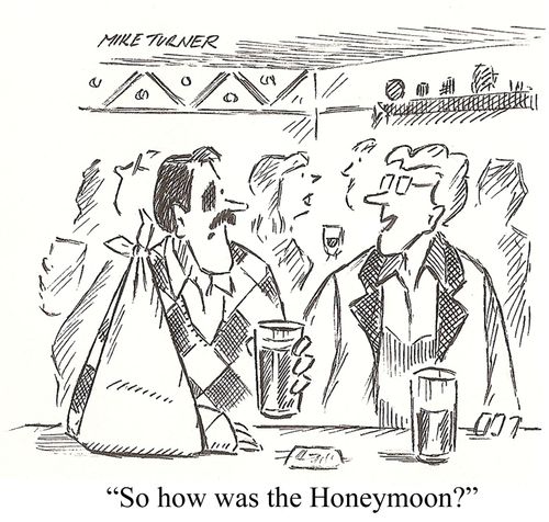 'So how was the Honeymoon?'