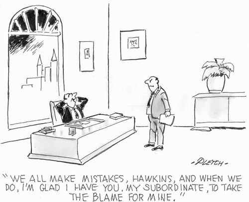 'We all make mistakes, Hawkins, and when we do, I'm glad I have you, my subordinate, to take the blame for mine.'
