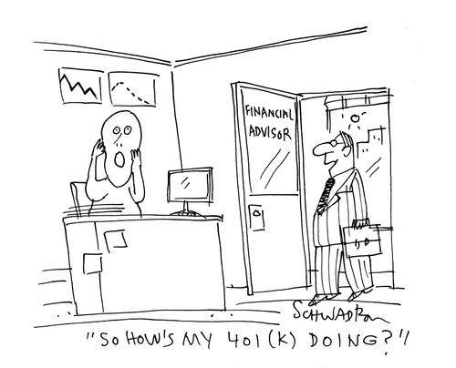 'So how's my 401 (k) doing?'