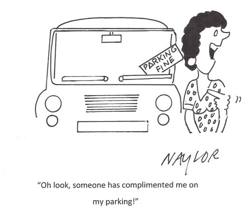 'Oh look, someone has complimented me on my parking!'
