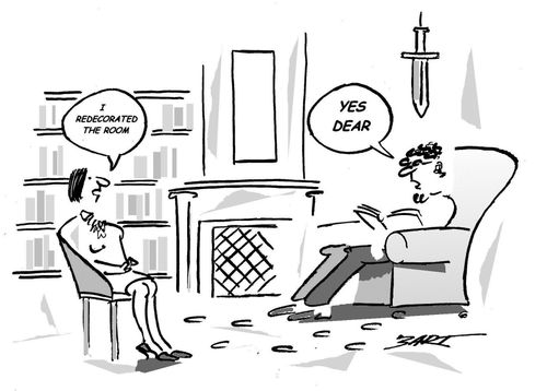 'I redecorated the room.'