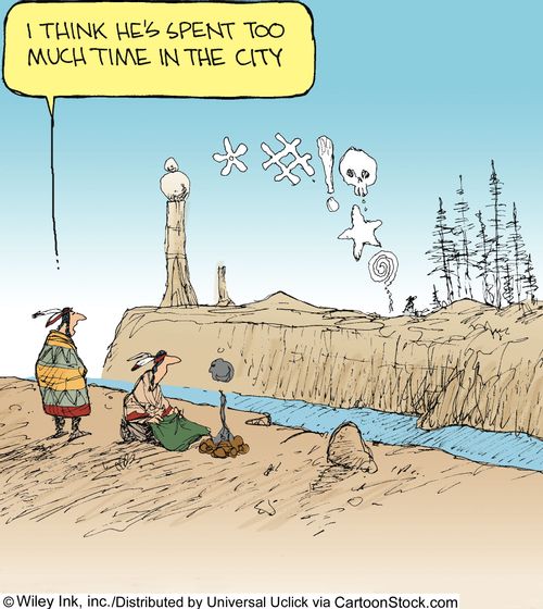 'I think he's spent too much time in the city.'