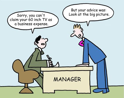 'Sorry you can't claim your 60 inch TV as a business expense.'