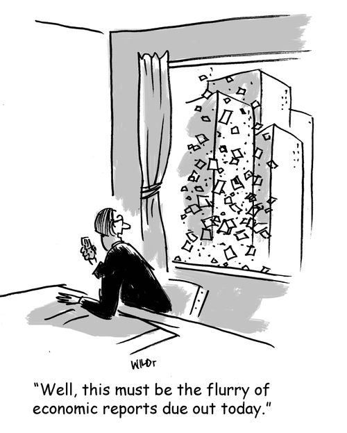 'Well, this must be the flurry of economic reports due out today.'