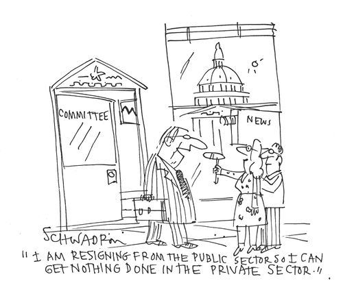 'I am resigning from the public sector so I can get nothing done in the private sector.'