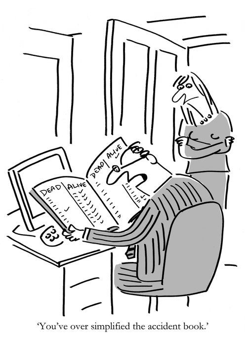 'You've over simplified the accident book.'