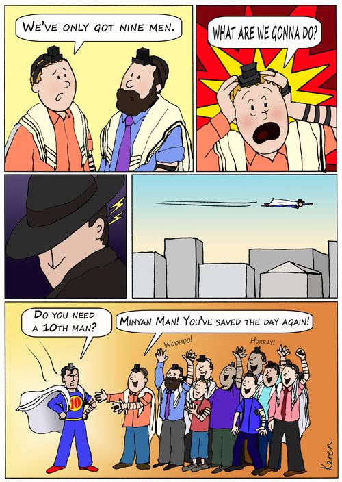 'Minyan Man! You've saved the day again!'