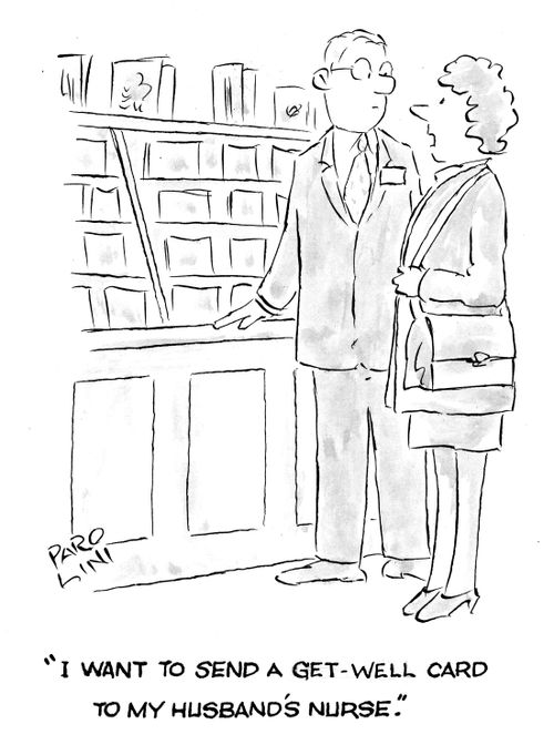 'I want to send a get-well card to my husband's nurse.'