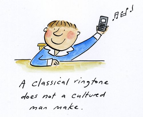 A classical ringtone does not a cultured man make
