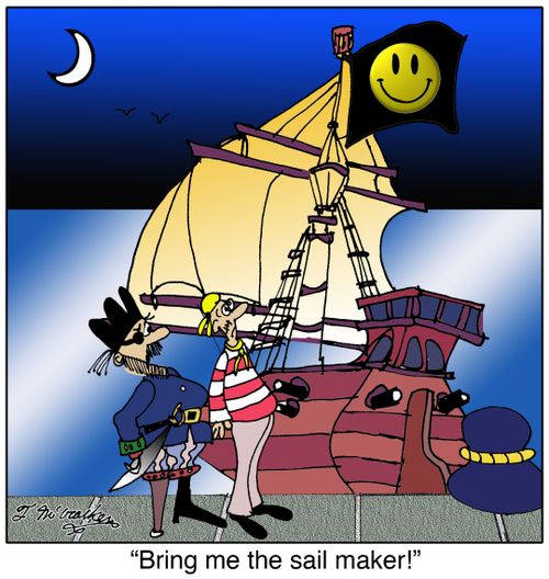 Bring me the sail maker!