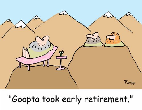 'Goopta took early retirement.'