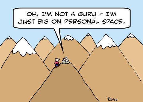 'Oh, I'm not a guru -- I'm just big on personal space.'