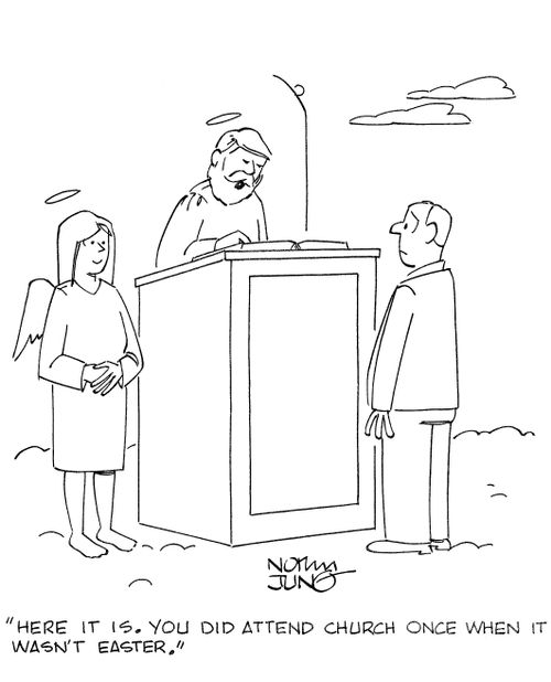 'Here it is. You did attend church once when it wasn't Easter.'