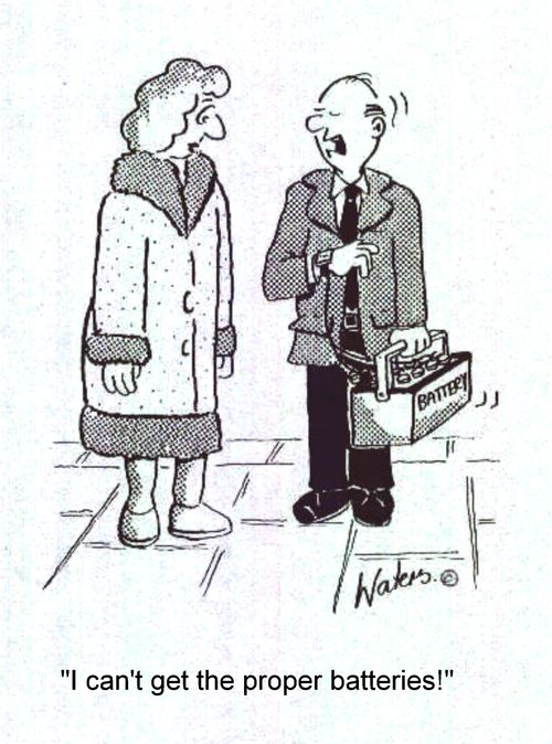 'I can't get the proper batteries!'