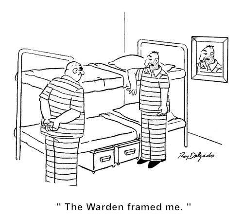 'The warden framed me.'