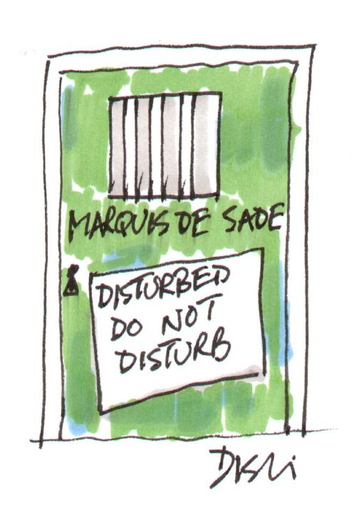Sign on Marquis de Sade's door reading 'Disturbed. Do not disturb.'