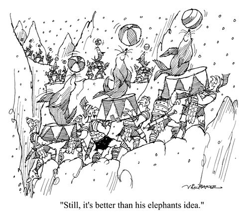 "Still, It's better than his elephant idea"