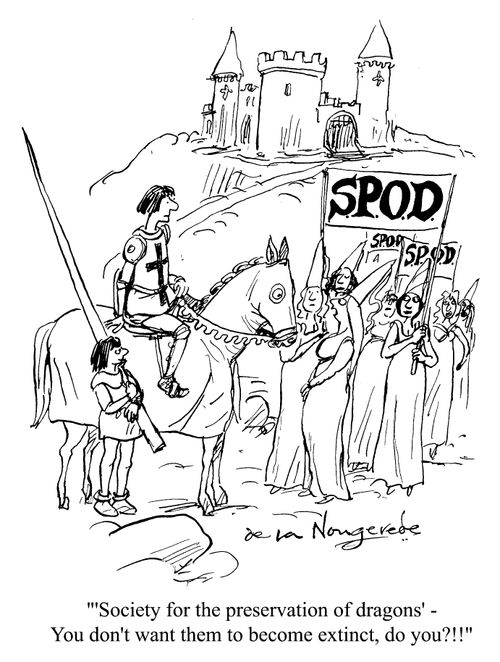 Society for the preservation of dragons - "You don't want them to become extinct do you."