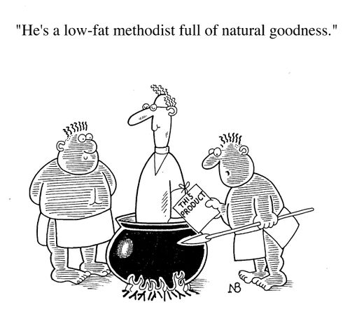 Missionary in a pot, "He's a low fat Methodist full of natural goodness"