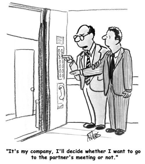 'It's my company, I'll decide whether I want to go to the partner's meeting or not.'
