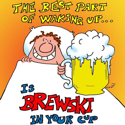 The best part of waking up...is brewski in your cup.