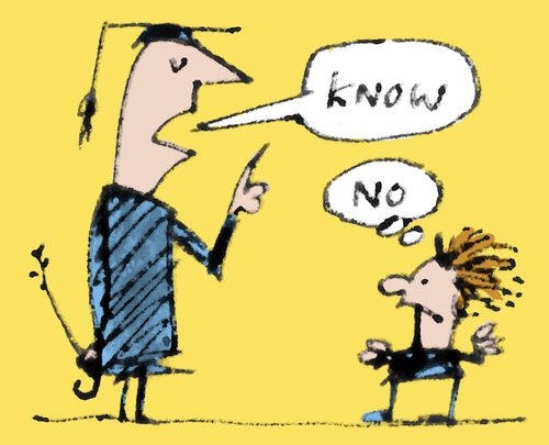 Schoolmaster says 'know', schoolboy thinks 'no'.