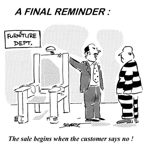 The sale begins when the customer says no!