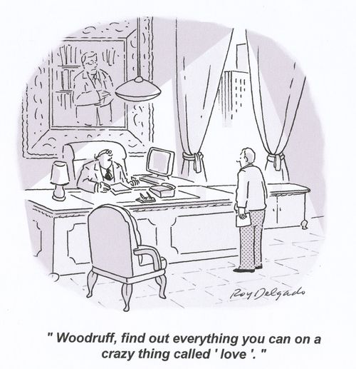 'Woodruff, find out everything you can on a crazy thing called 'love'.'