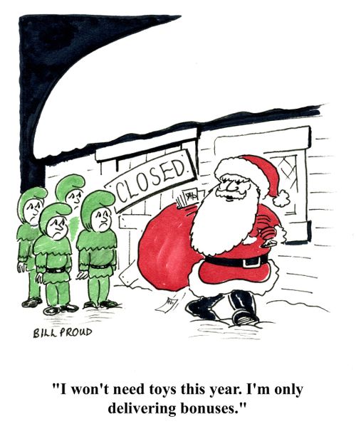 'I won't need toys this year. I'm only delivering bonuses.'