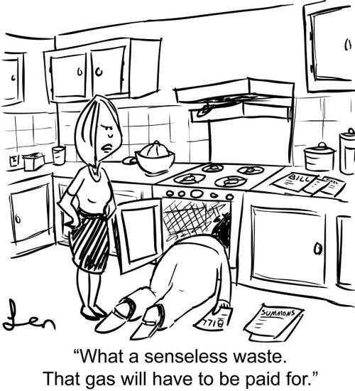'What a senseless waste. That gas will have to be paid for.'