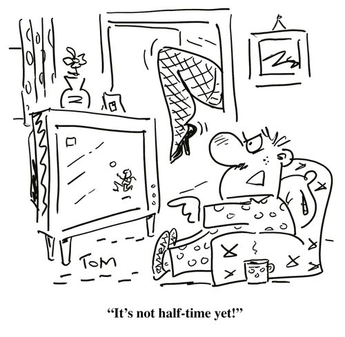 'It's not half-time yet!'