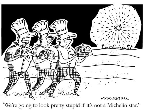 'We're going to look pretty stupid if it's not a Michelin star.'