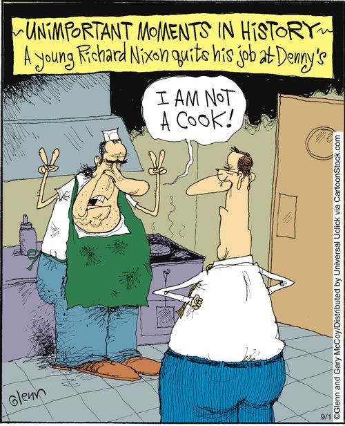A young Richard Nixon quits his job at Denny's.