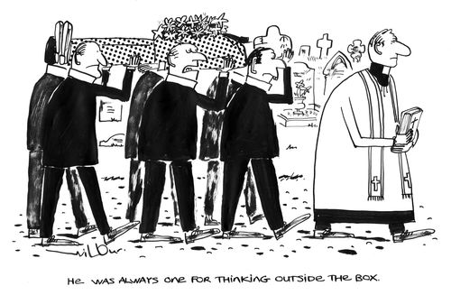 'He was always one for thinking outside the box.'