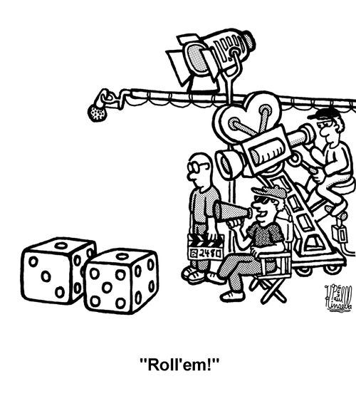 'Roll'em!' (dice on movie set)