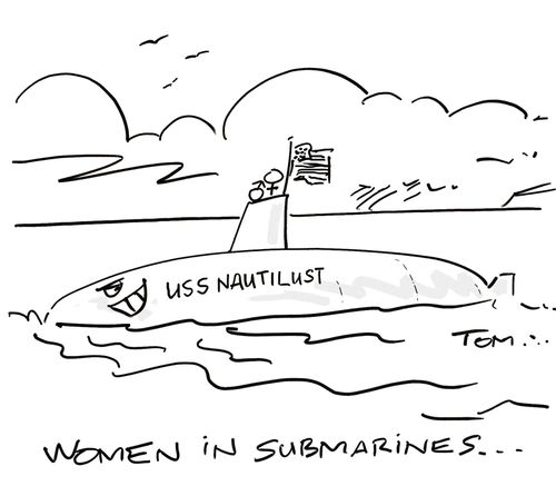 Women in submarines...