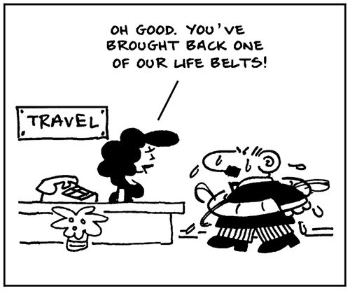 'Oh good. You've brought back one of our life belts.'