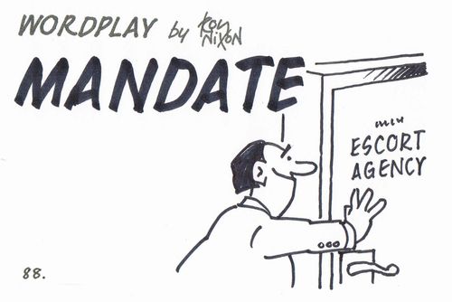 Wordplay: Mandate - Escort Agency.