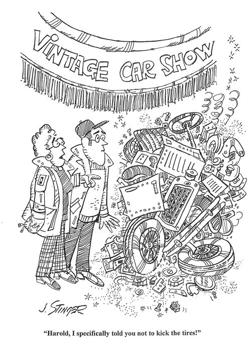 'Harold, I specifically told you not to kick the tires!'