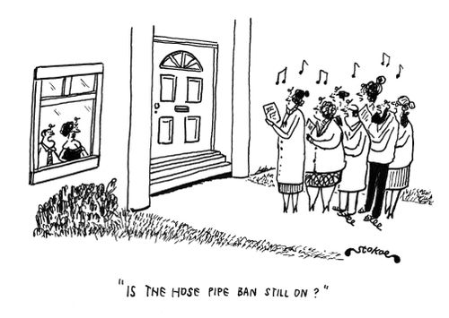 'Is the hose pipe ban still on?'