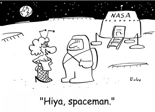 'Hiya, spaceman.'
