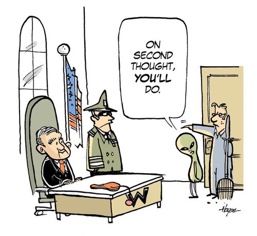 'On second thought, you'll do.'