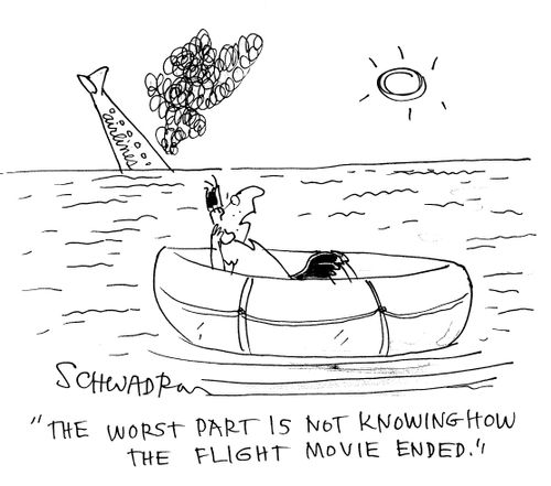 'The worst part is not knowing how the flight movie ended.'
