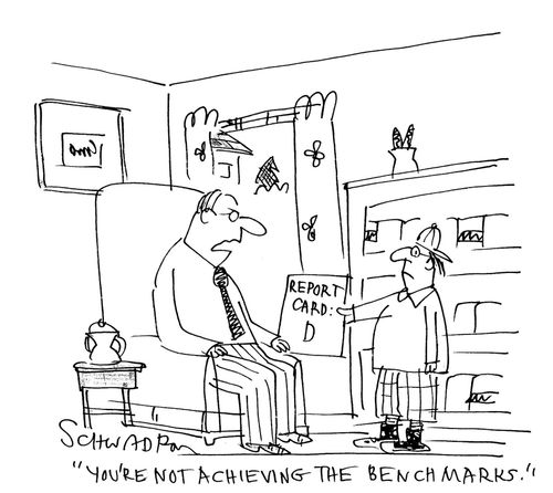 'You're not achieving the bench marks.'